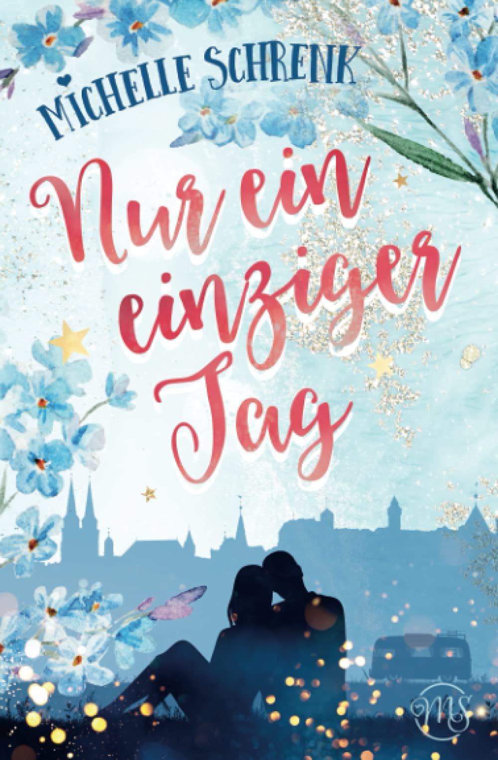 Nur ein einziger Tag (Die Himmelslicht Reihe, Band 10) Contemporary literature