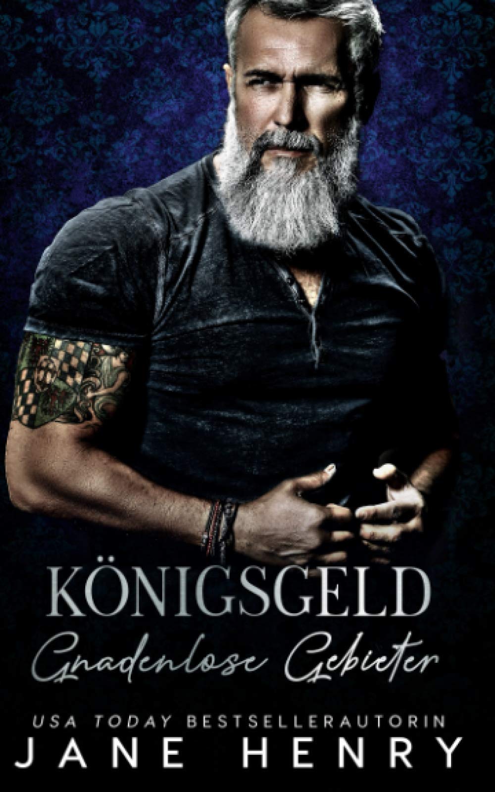 Königsgeld (Gnadenlose Gebieter) Romantic Thrillers