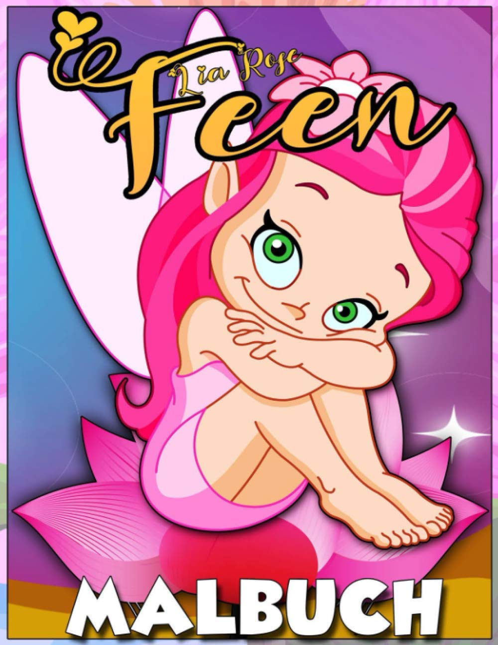 Feen Malbuch: Niedliches Malbuch | Feen-Malbuch für Mädchen | Mädchen Malbuch | Märchen für Kinder |Märchen Malbuch Großes Malbuch | Malbücher Tween Girls | Feen im Traumland Malbuch Tiptoi & Games