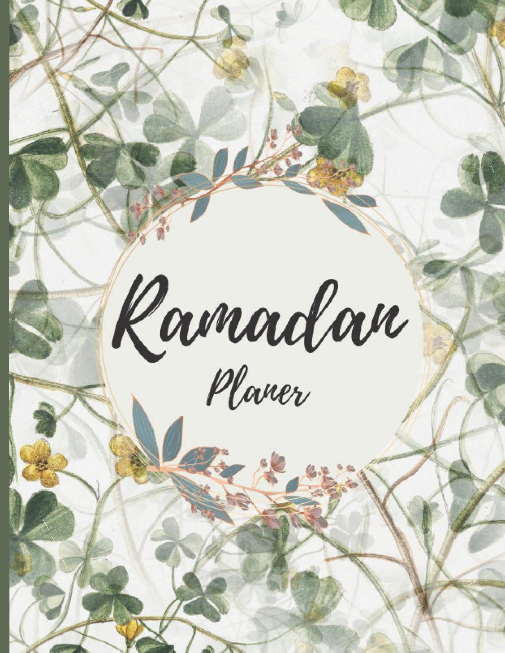 Ramadan planer: Journal für muslimische Jugendliche | Ziele für den heiligen Monat | RAMADAN TAGEBUCH PLANER | täglich Dua und Viele Mehr | Ramadan Buch mit Tages-Planer Calendars