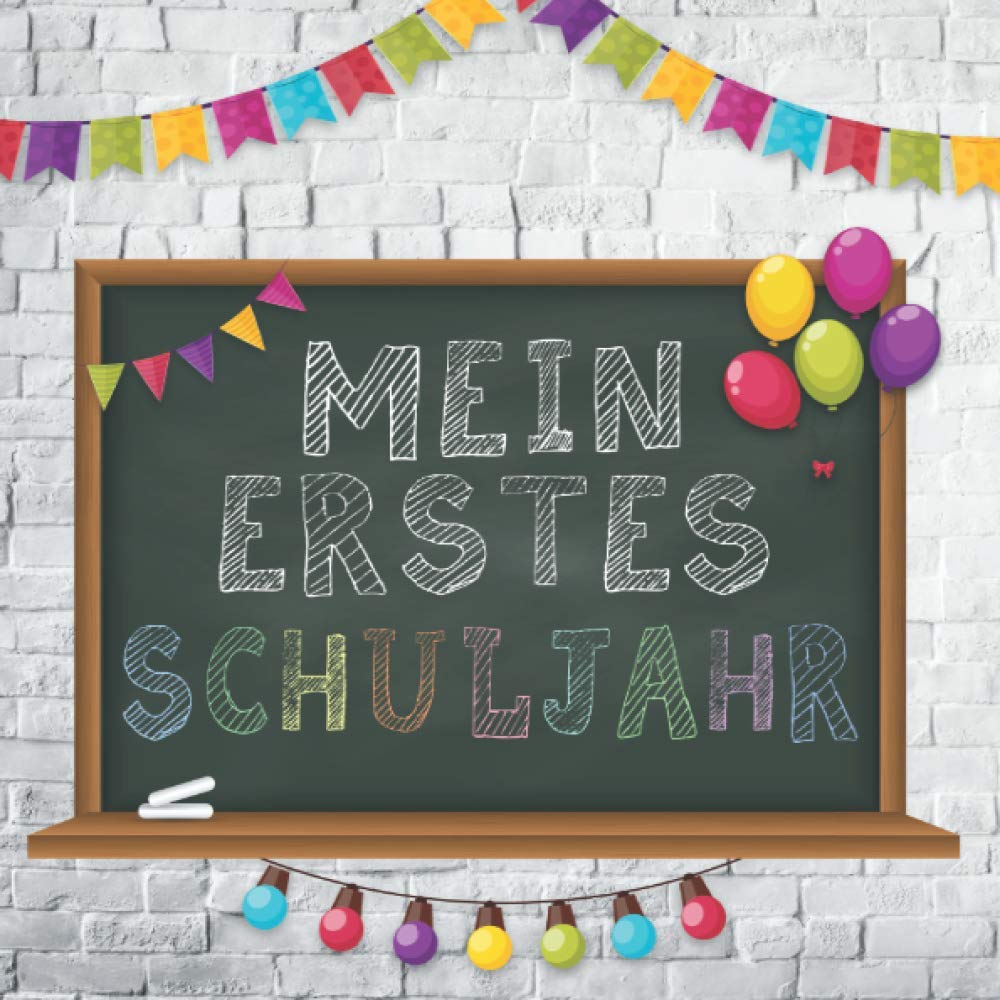 MEIN ERSTES SCHULJAHR: Erinnerungsbuch zum Schulanfang ★ Mit Farbe ★ Geschenk zur Einschulung Tiptoi & Games