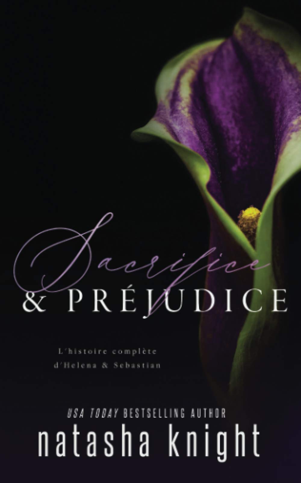 Sacrifice & Préjudice: L'histoire complète d'Helena & Sebastian (Dark Legacy, la trilogie) Contemporary literature