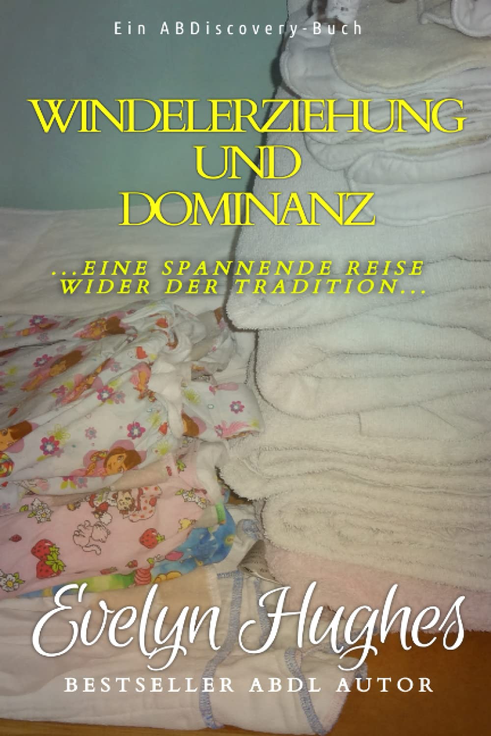 Windelerziehung und Dominanz: eine spannende Reise wider der Tradition Partnership & Love