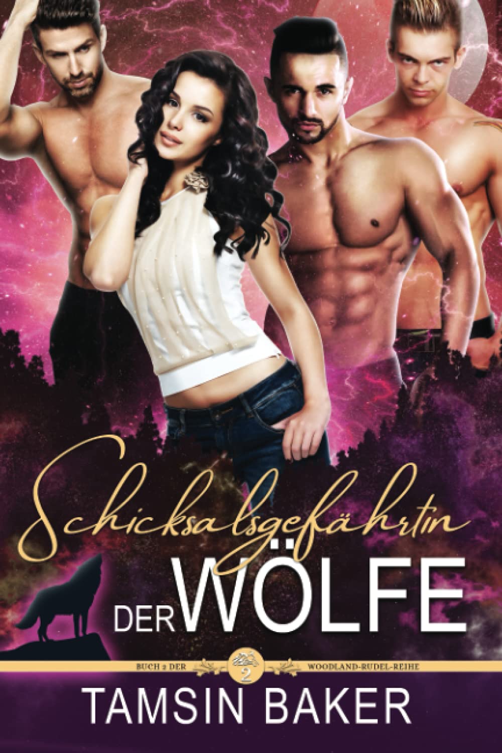 Schicksalsgefährtin der Wölfe (Woodland-Rudel-Reihe, Band 2) Urban Fantasy