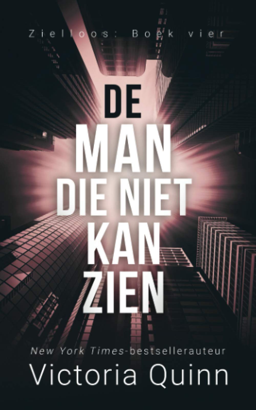 De man die niet kan zien (Zielloos, Band 4) Romantic Thrillers