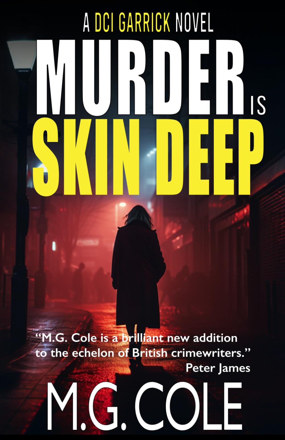 MURDER IS SKIN DEEP: A gripping UK Murder Mystery (DCI Garrick Crime Thrillers Book 2) Detective & CSI
