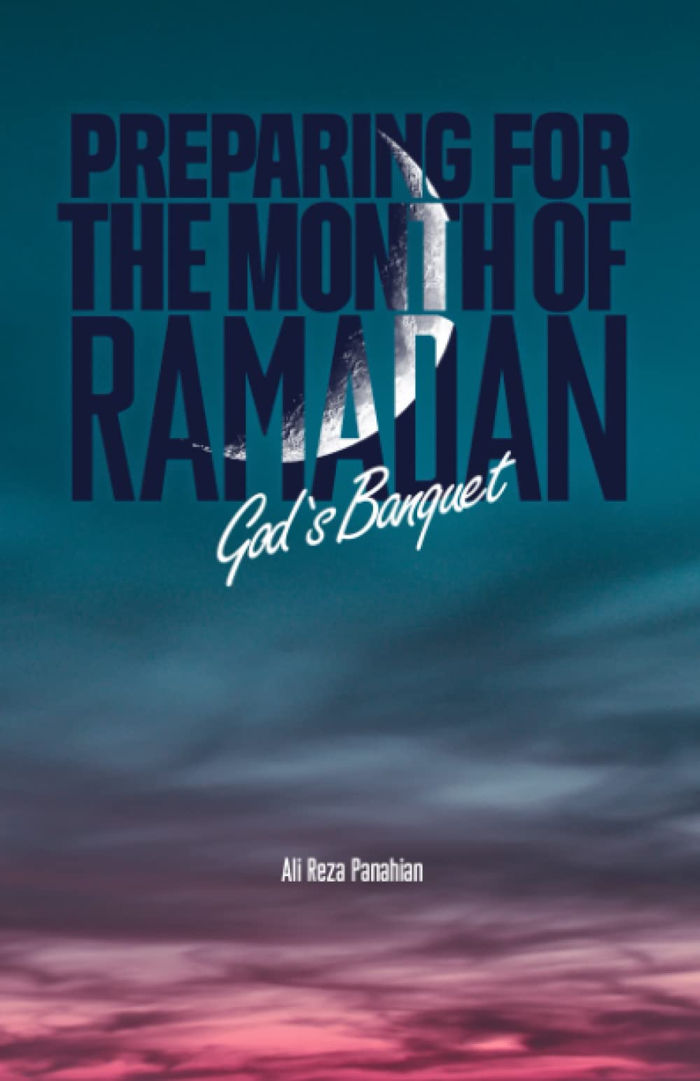Preparing for the Month of Ramadan: God's Banquet book