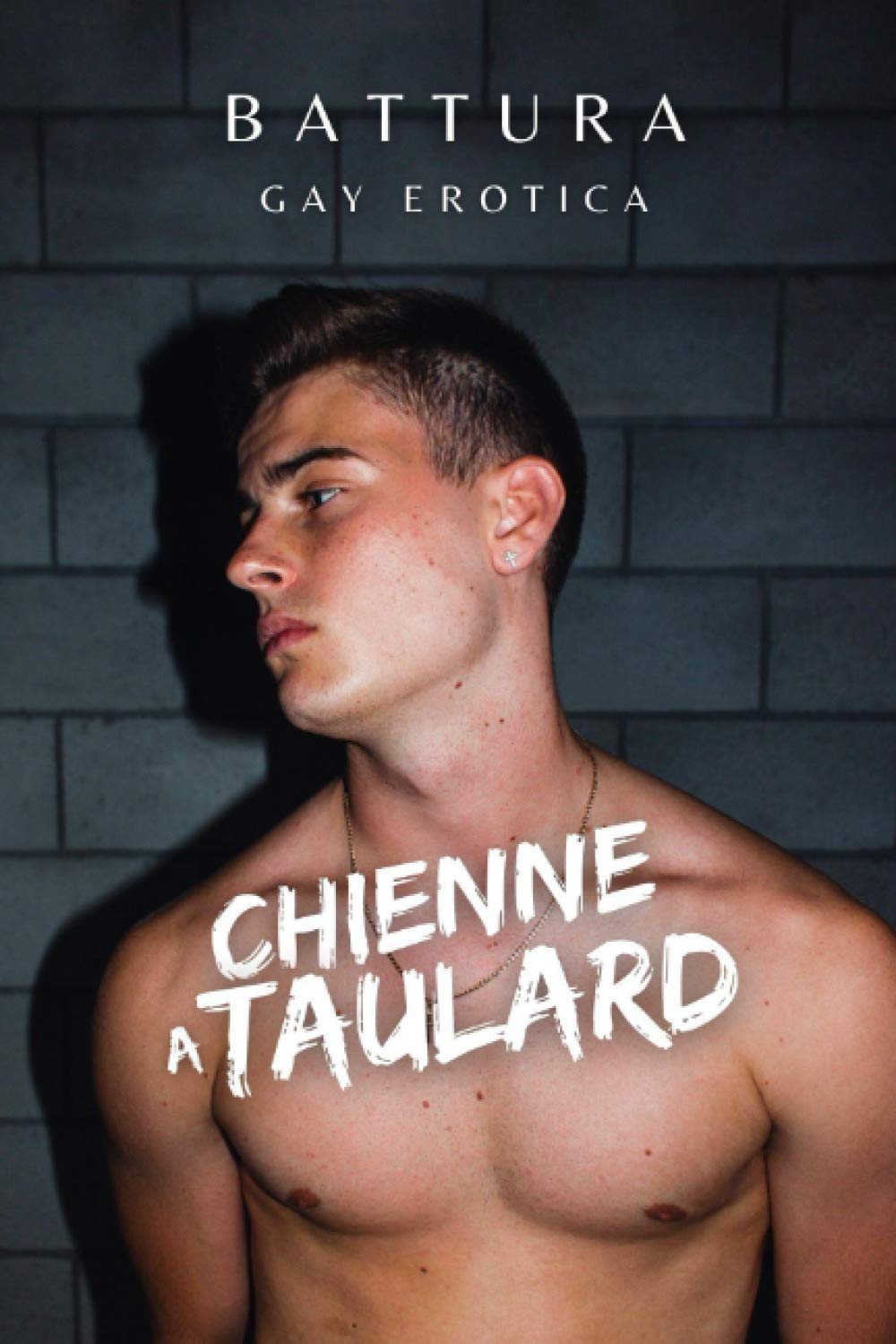 Chienne à taulard: un récit érotique gay hardcore de prison et d'esclave Eroticism