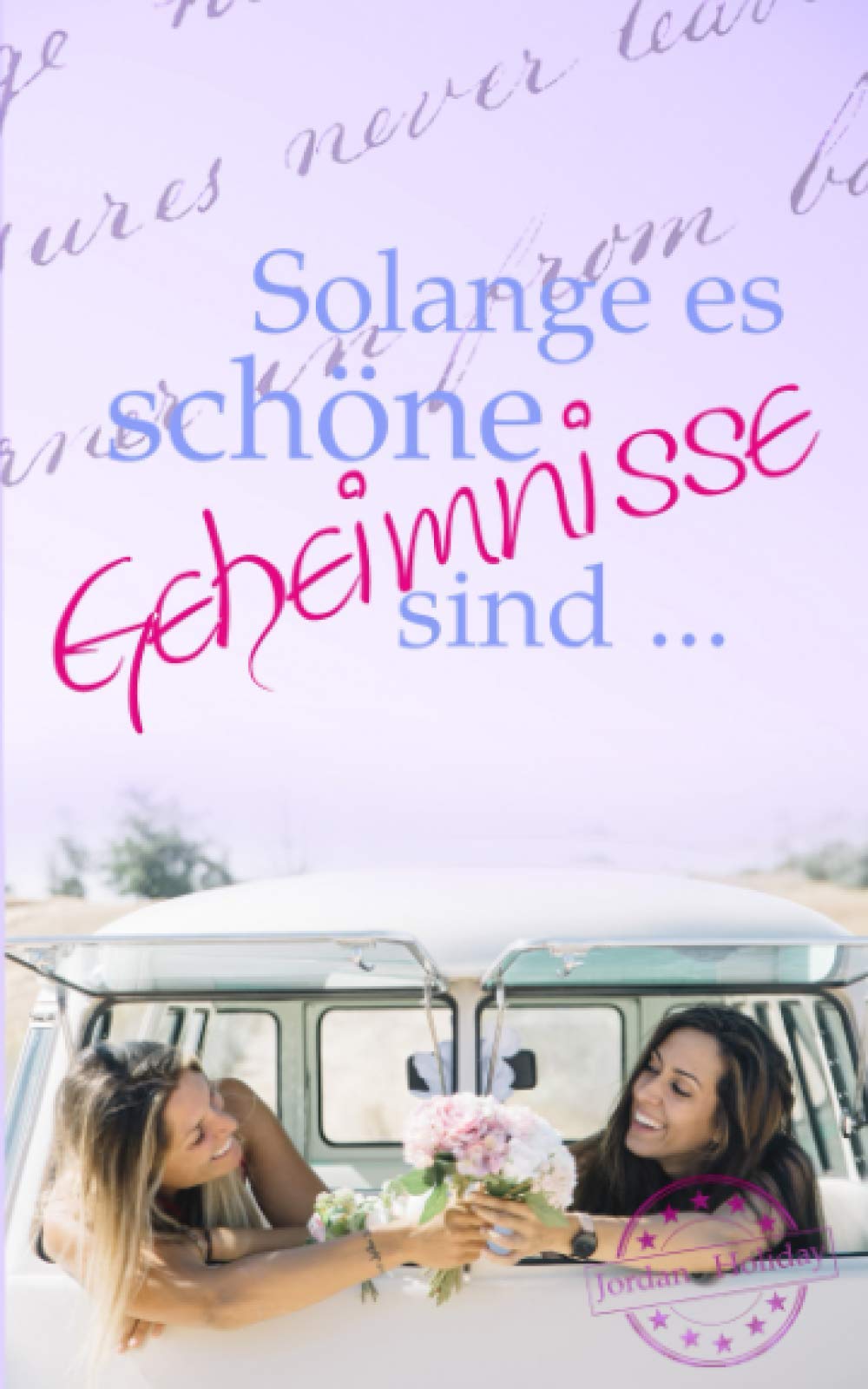 Solange es schöne Geheimnisse sind ... LGBTQ+