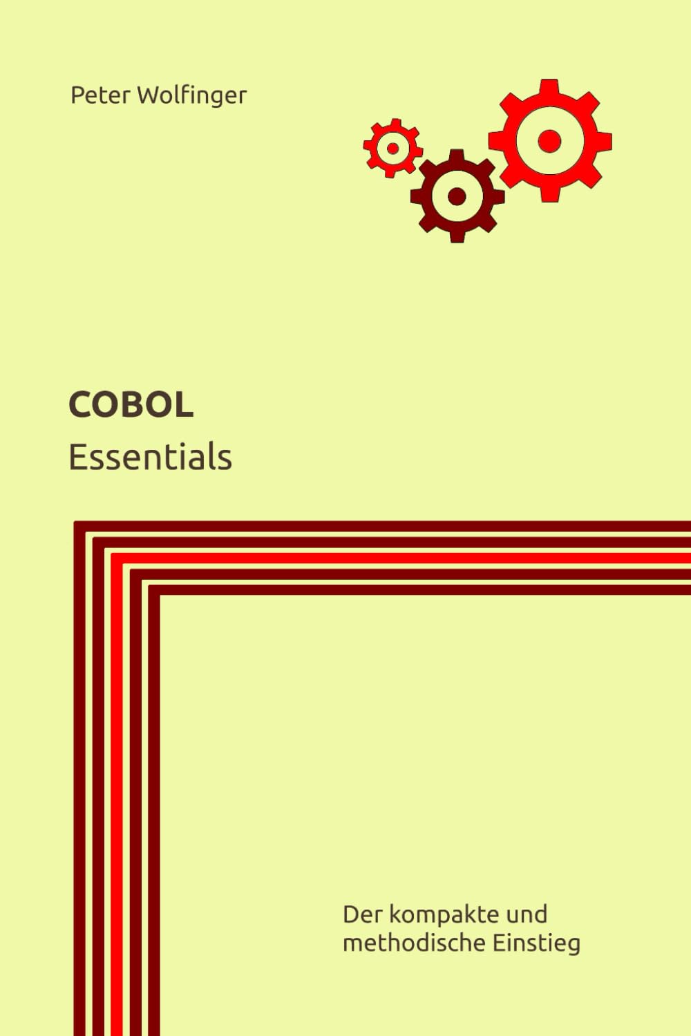 COBOL: Essentials (Grundlagen der Informatik in Ausbildung, Studium und Beruf) Computer Science