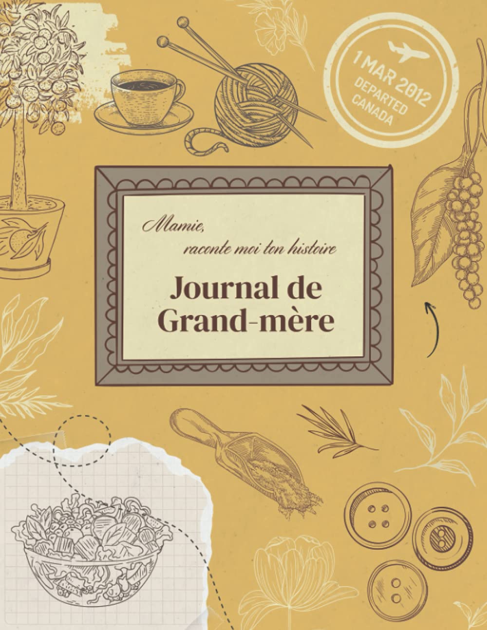 Mamie: raconte moi ton histoire - Journal de Grand-mère: Livre de mémoire de famille à compléter - Cadeau pour grands-parents book