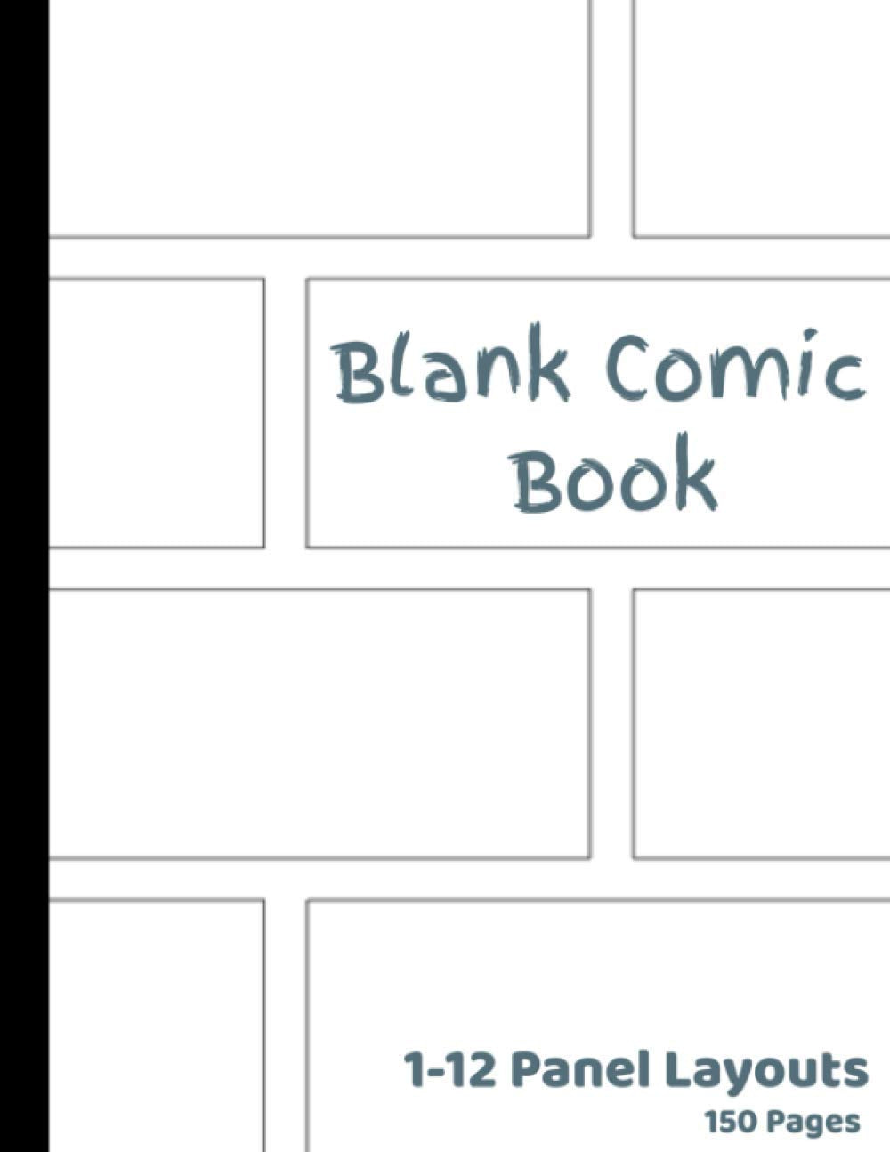 Blank Comic Book: 150 Pages Variety of Templetes, 1-12 Panel Layouts, For Create & Draw Your Own Comics With This Comic Book Journal Notebook( 8,5x11 in) Film, Art & Culture