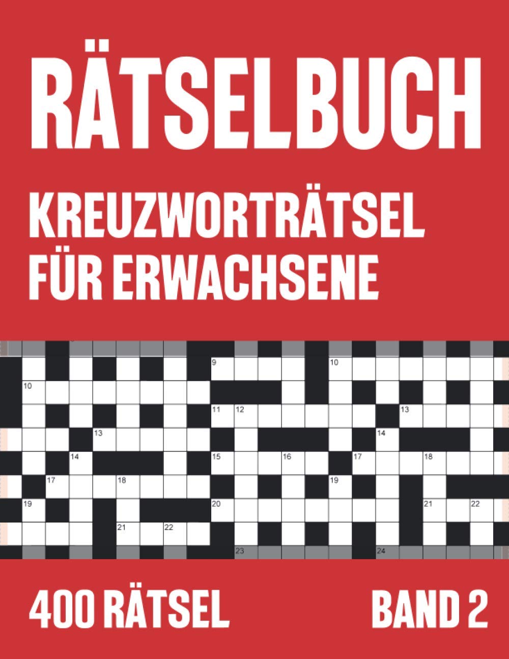 Rätselbuch: 400 Kreuzworträtsel für Erwachsene mit Lösungen - Band 2 book