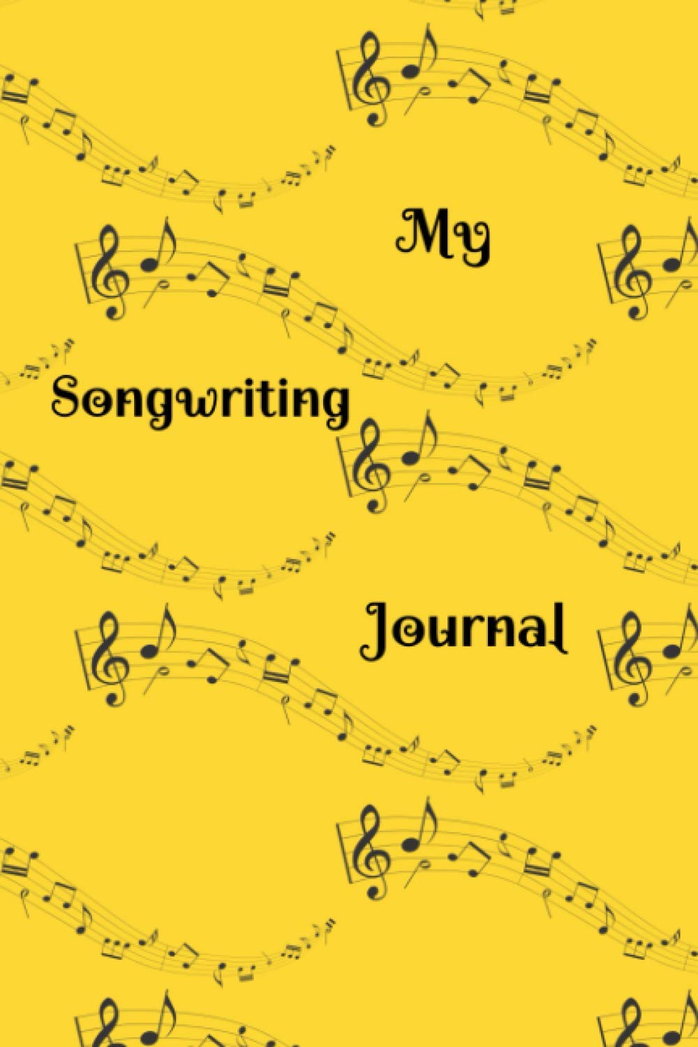 My Songwriting Journal: Songwriters Journal. 120 Blank Ruled Lined Pages. 6x9 Inches. White Interior with Black Lines. Soft Glossy Cover. Musical Clefs on Cover. Arts & Music
