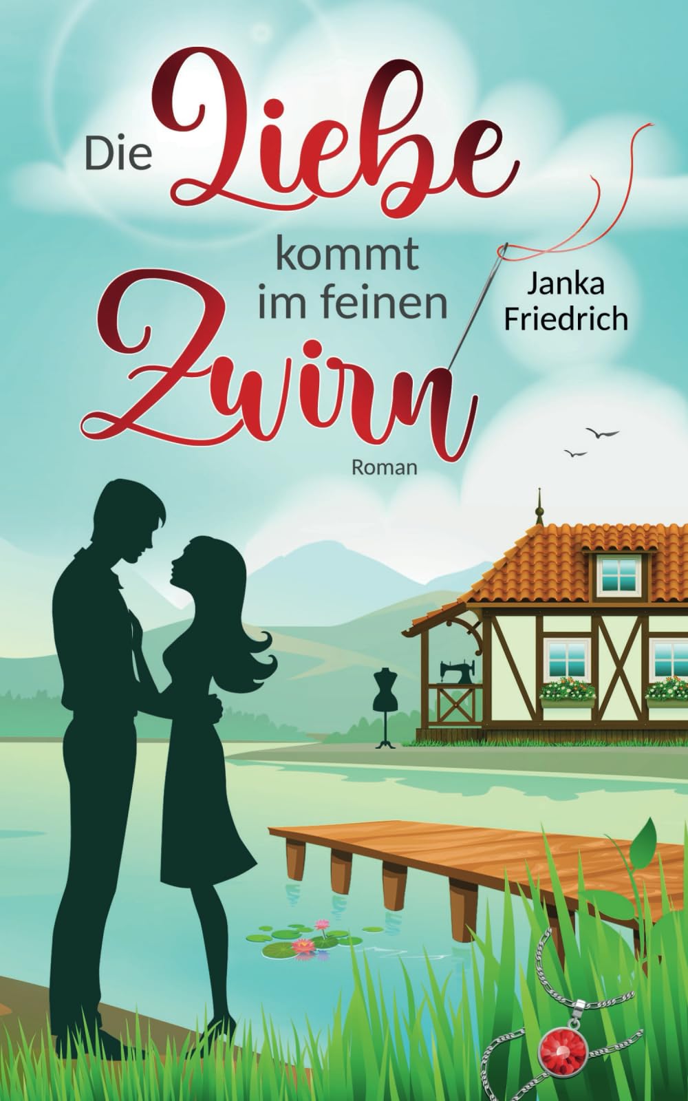 Die Liebe kommt im feinen Zwirn: Roman (Liebe-am-See, Band 1) Contemporary literature