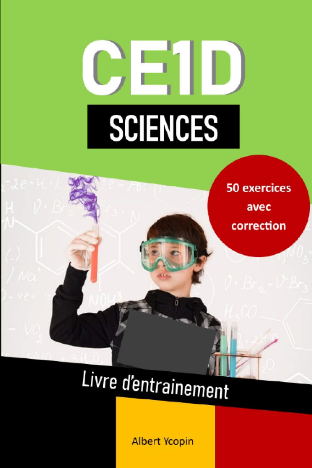 CE1D Sciences: ÉTUDIER EN S’AMUSANT édition 2021 book