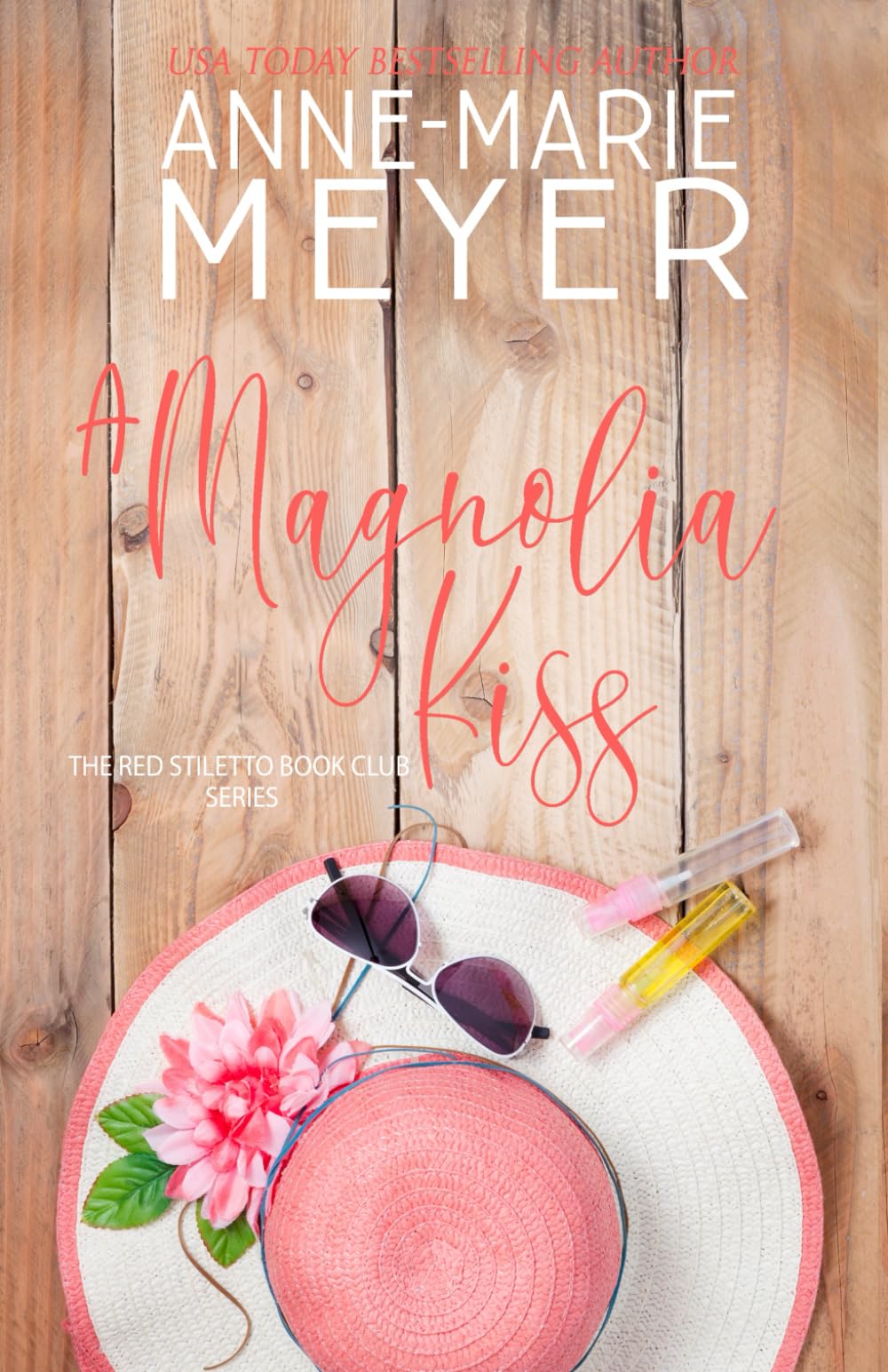 A Magnolia Kiss: A Sweet Small Town Novella (The Red Stiletto Book Club, Band 9) Contemporary literature Books