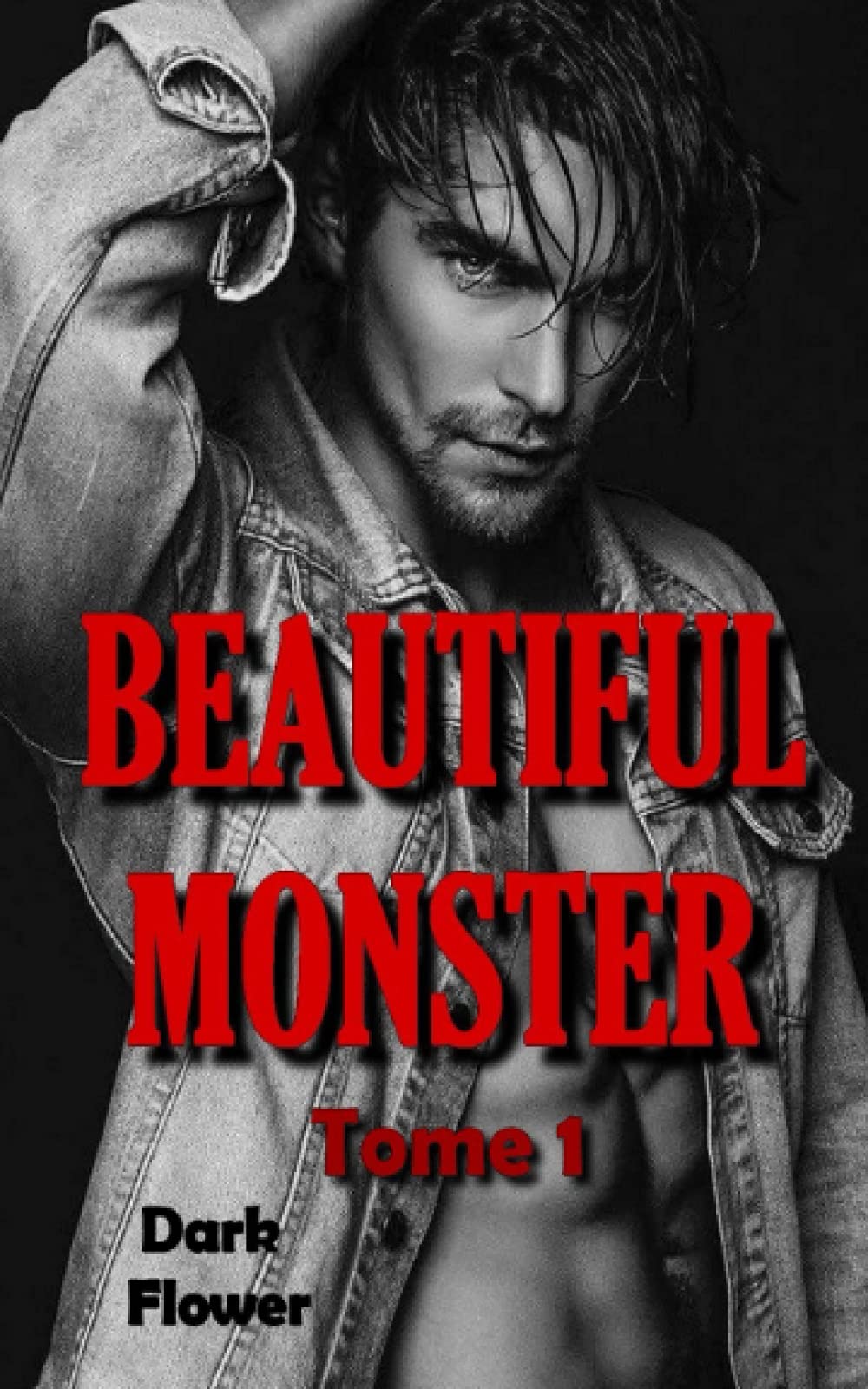 Beautiful Monster - Tome 1: (Dark Romance) book