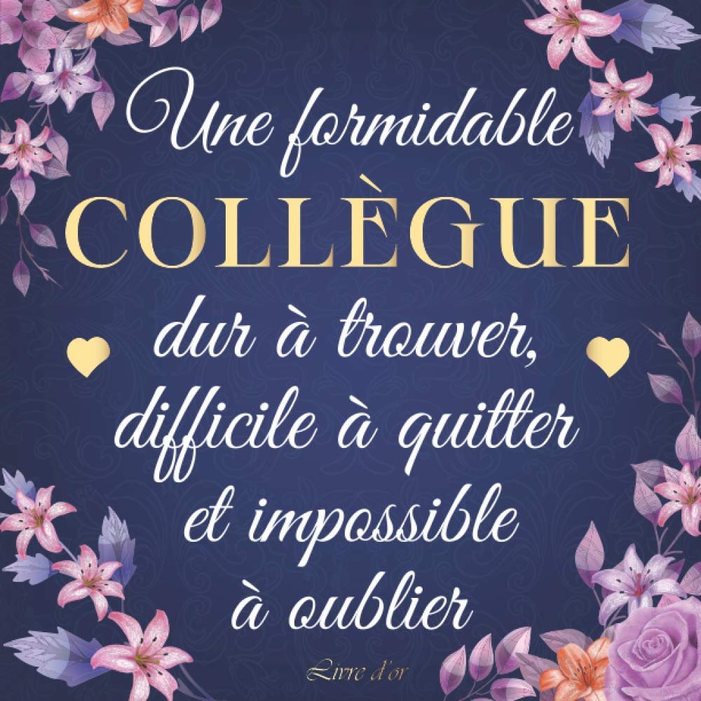 Une formidable collègue: Livre d'or retraite pour femme | Idée cadeau original départ retraite humour collègue | Alternative carte depart collegue, ... Pages à personnaliser de photos et messages Holiday Reading