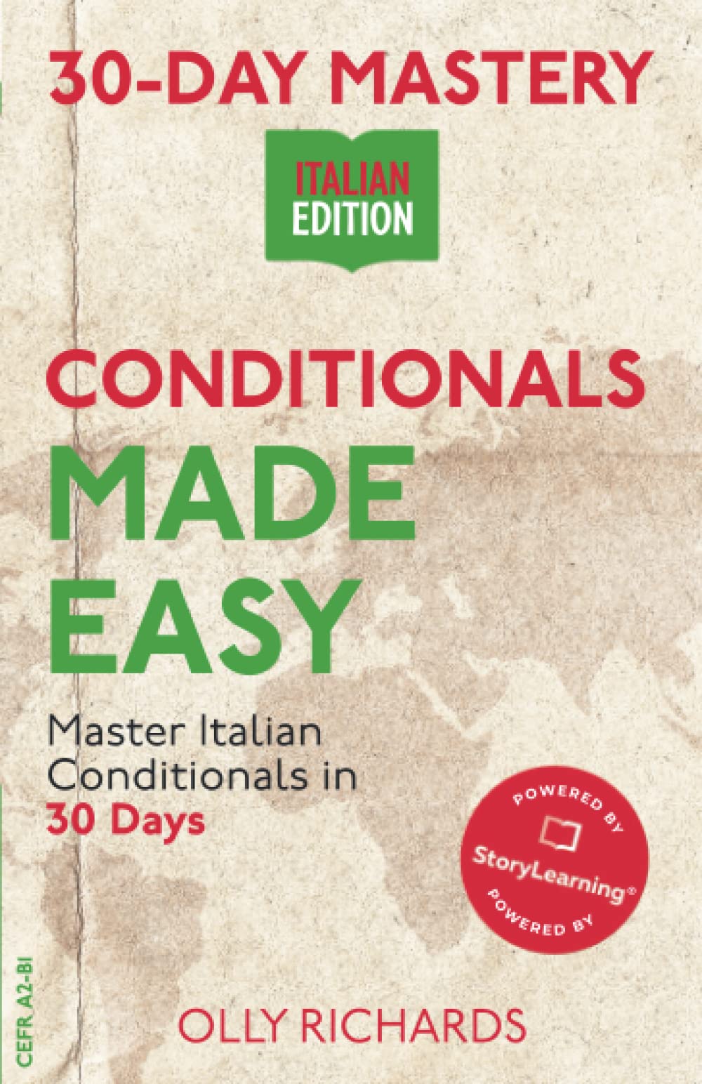 30-Day Mastery: Conditionals Made Easy: Master Italian Conditionals in 30 Days (30-Day Mastery | Italian Edition) Foreign Languages ​​& Dictionaries
