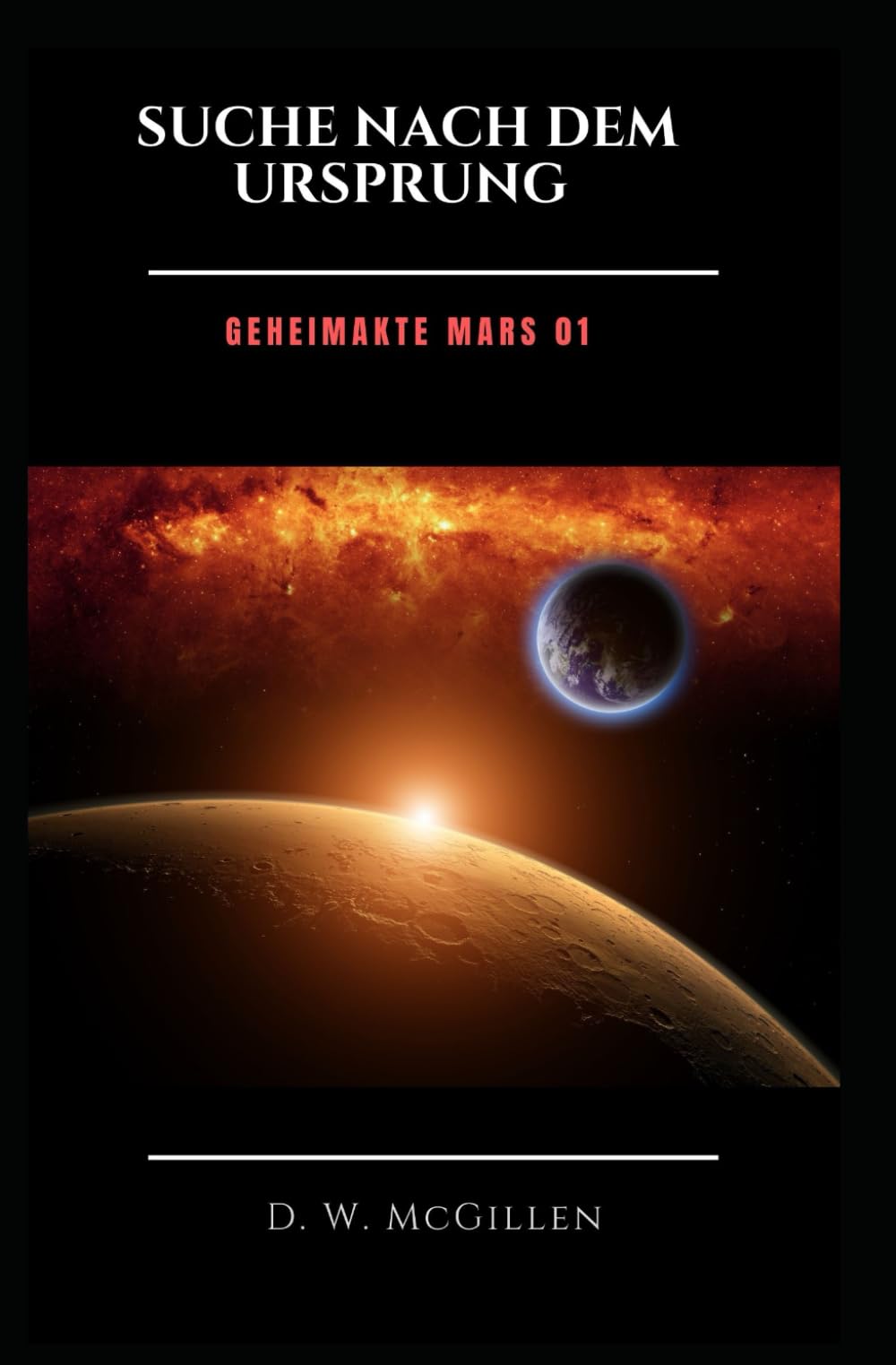 Suche nach dem Ursprung: Geheimakte Mars 01 Action & Adventure