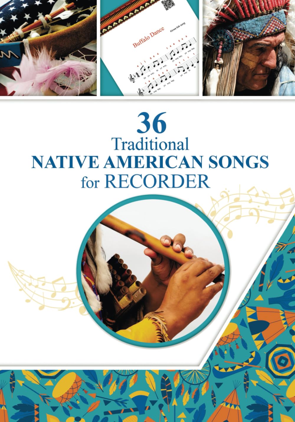 36 Traditional Native American Songs for Recorder: Play by Letter (Easy Recorder Songs: Quick Start, Band 1) Sheet Music