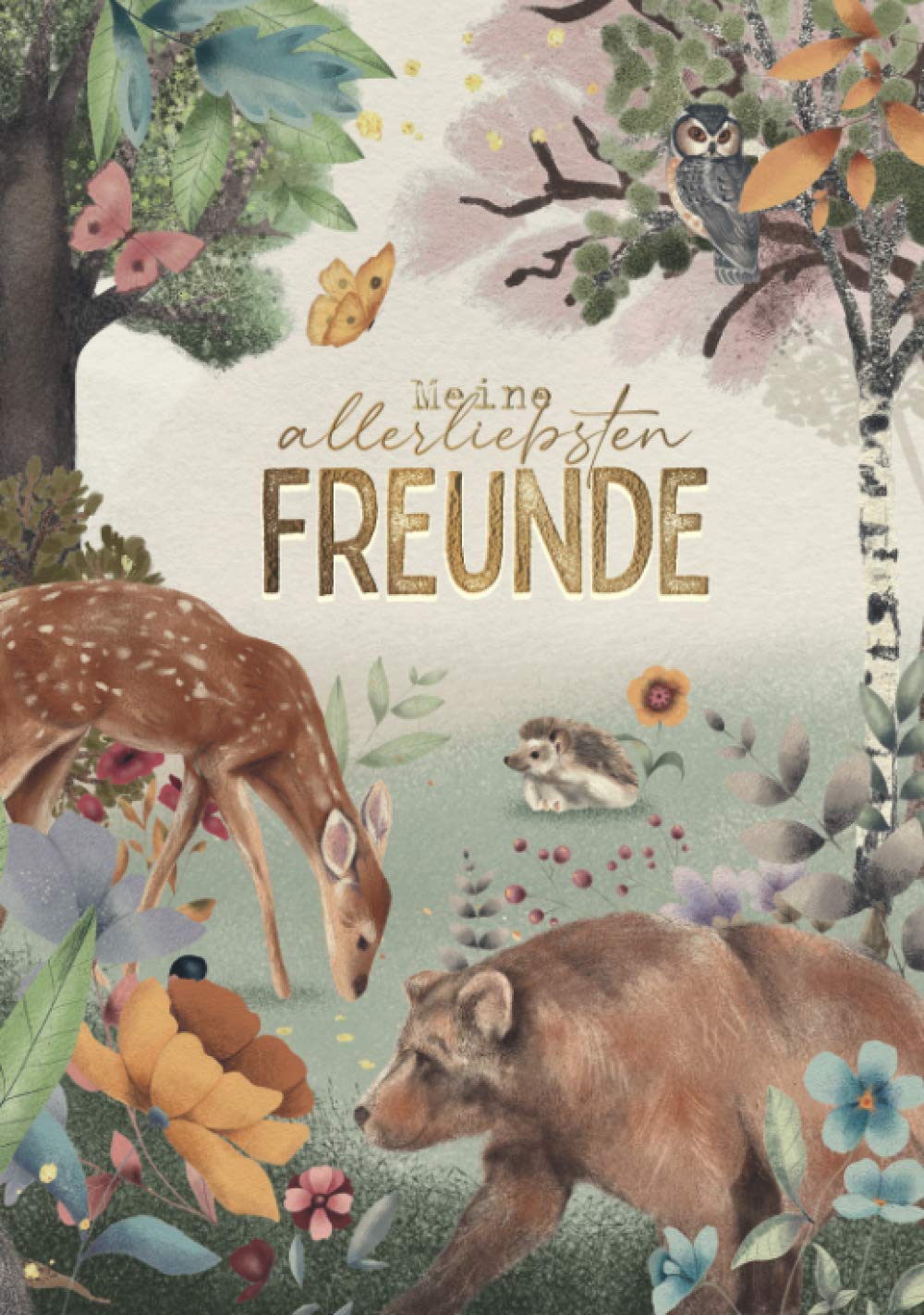 Meine allerliebsten Freunde: Das Freundebuch für Jungs und Mädchen zum Ausfüllen und Ausmalen - Edition: Waldtiere Tiptoi & Games