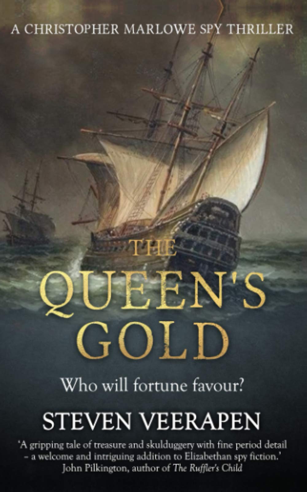 The Queen's Gold: A Christopher Marlowe Spy Thriller book