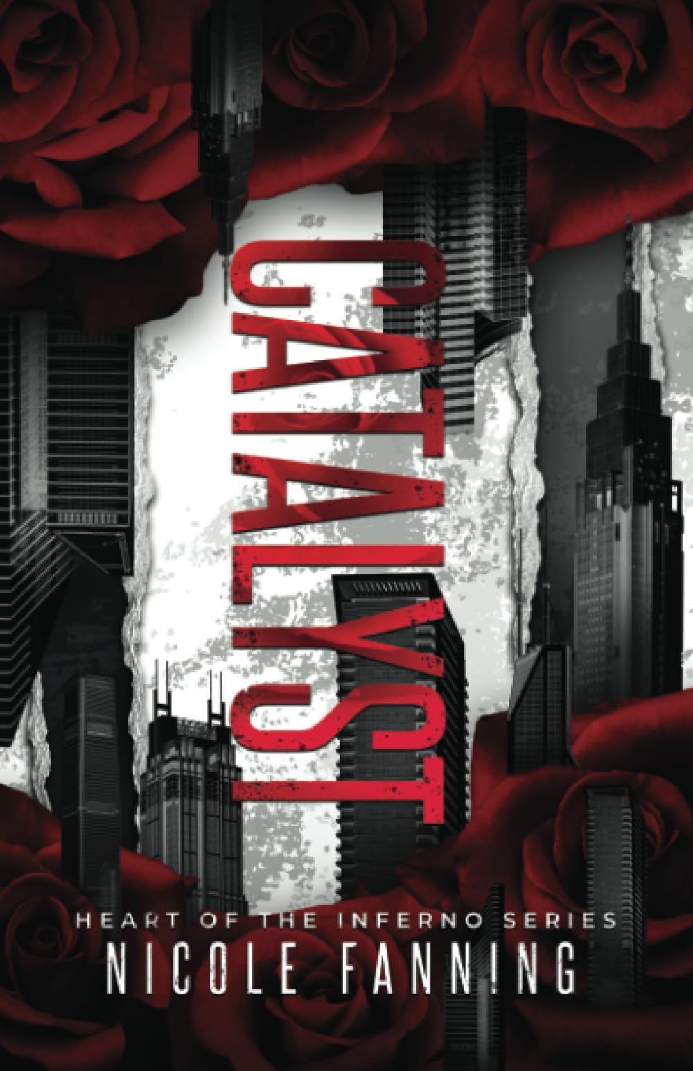Catalyst (Heart of the Inferno, Band 1) Romantic Thrillers