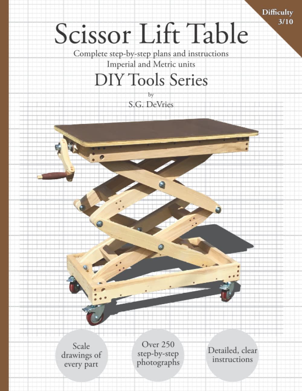 Scissor Lift Table — DIY Tool Series: Complete step-by-step plans and instructions — Imperial and Metric units book