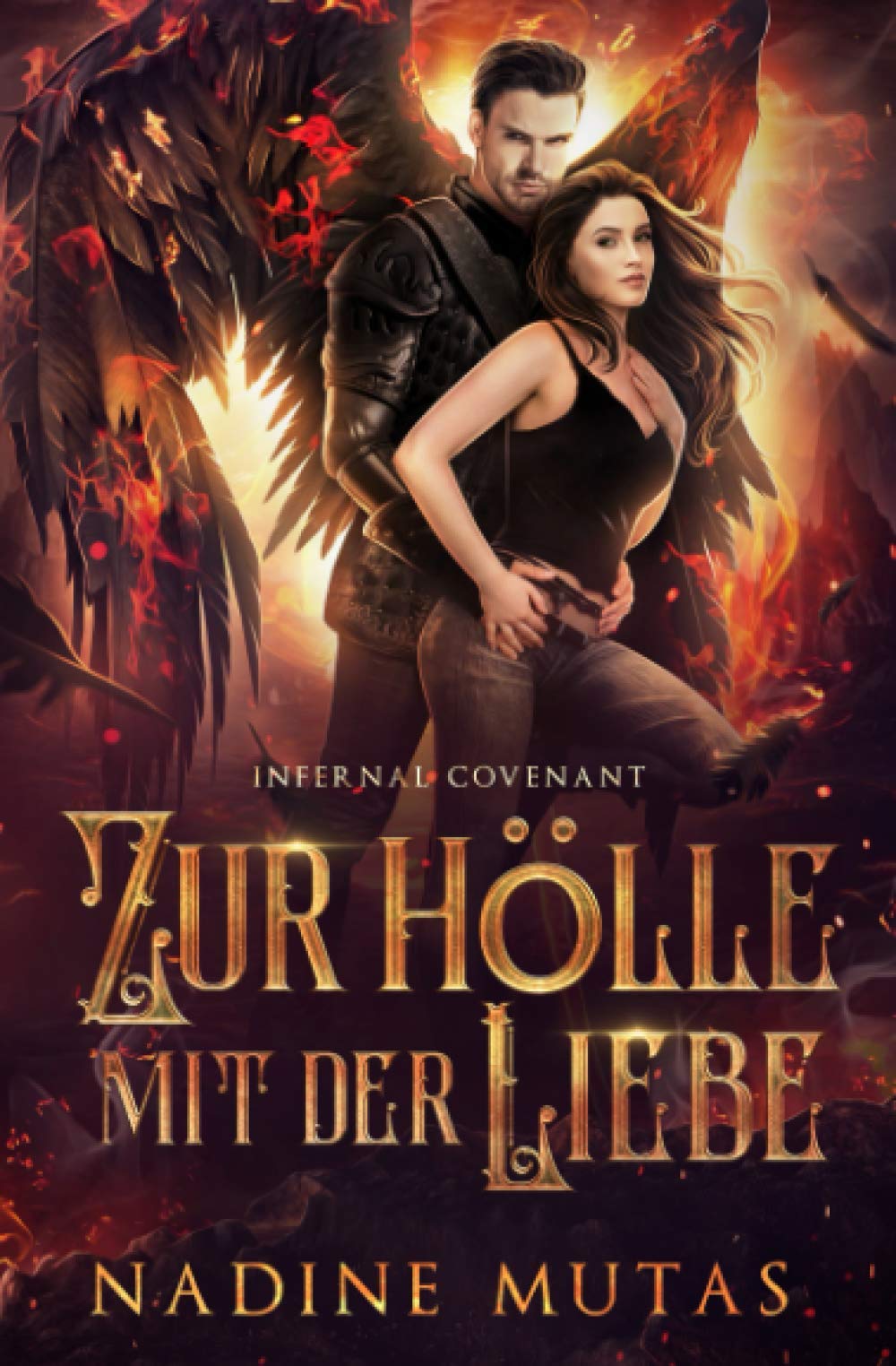 Infernal Covenant: Zur Hölle mit der Liebe (Dämonenpakt, Band 1) Romantic Fantasy