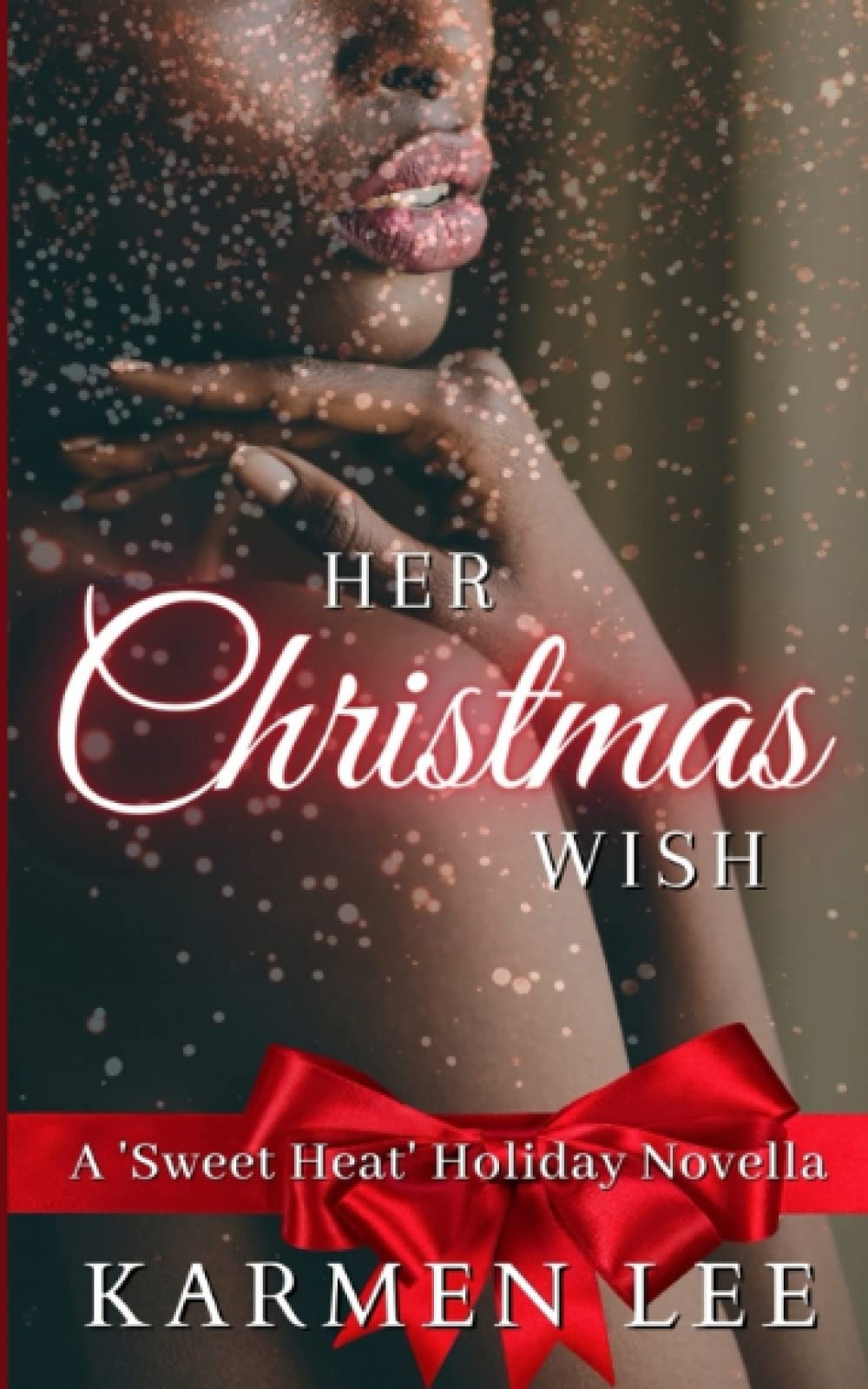 Her Christmas Wish: A Sweet Heat Holiday Novella LGBTQ+