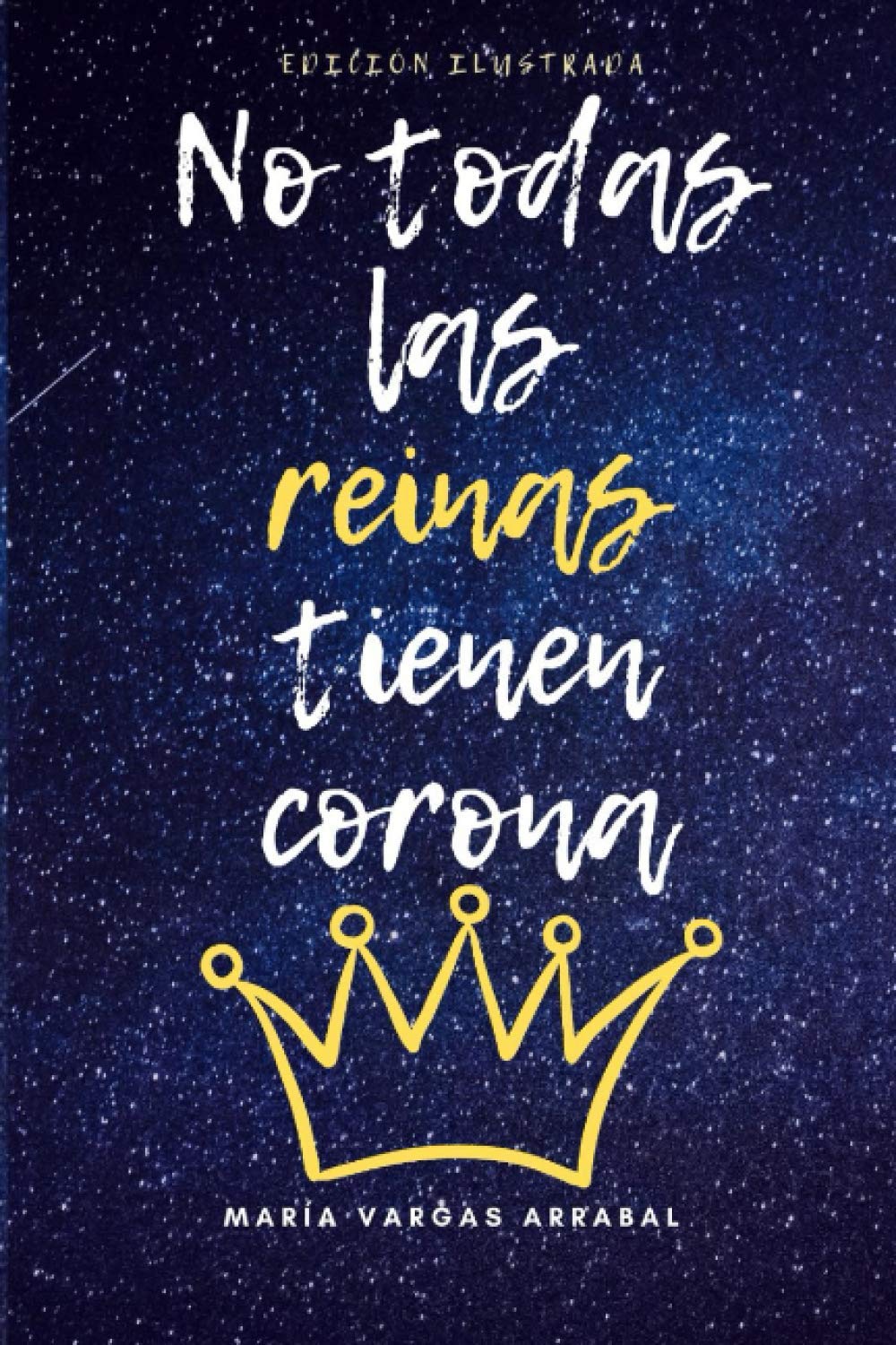 No todas las reinas tienen corona book