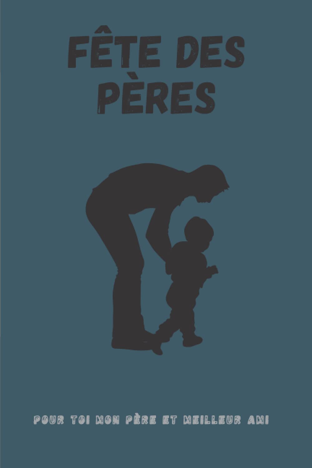fete des peres: pour toi mon peres , agenda , fete des peres book
