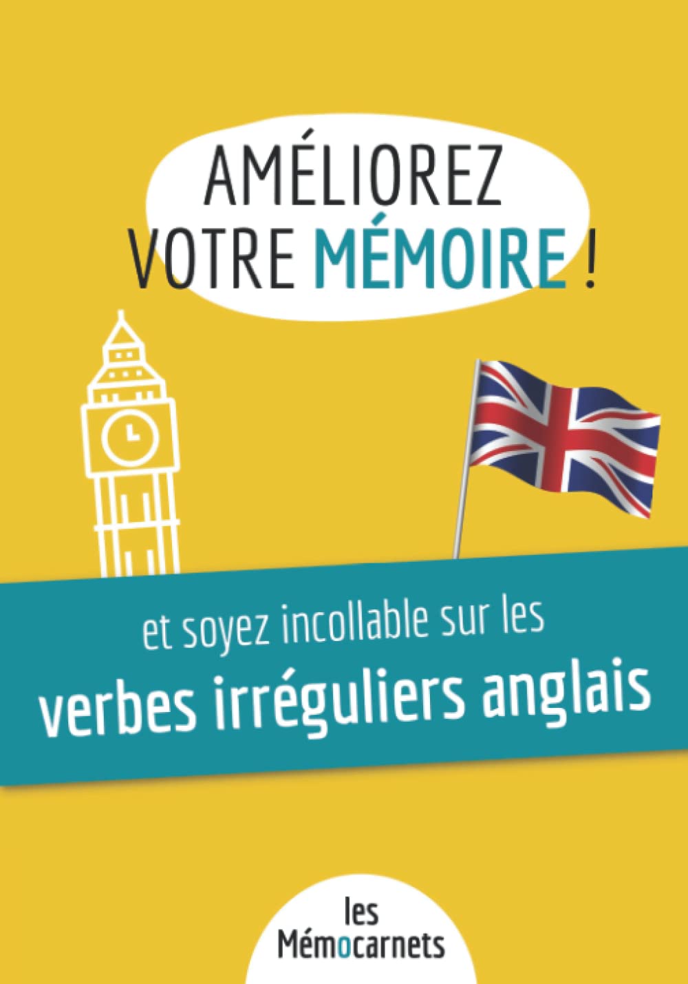 Améliorez votre mémoire ET soyez incollable sur les verbes irréguliers anglais. Lifestyle