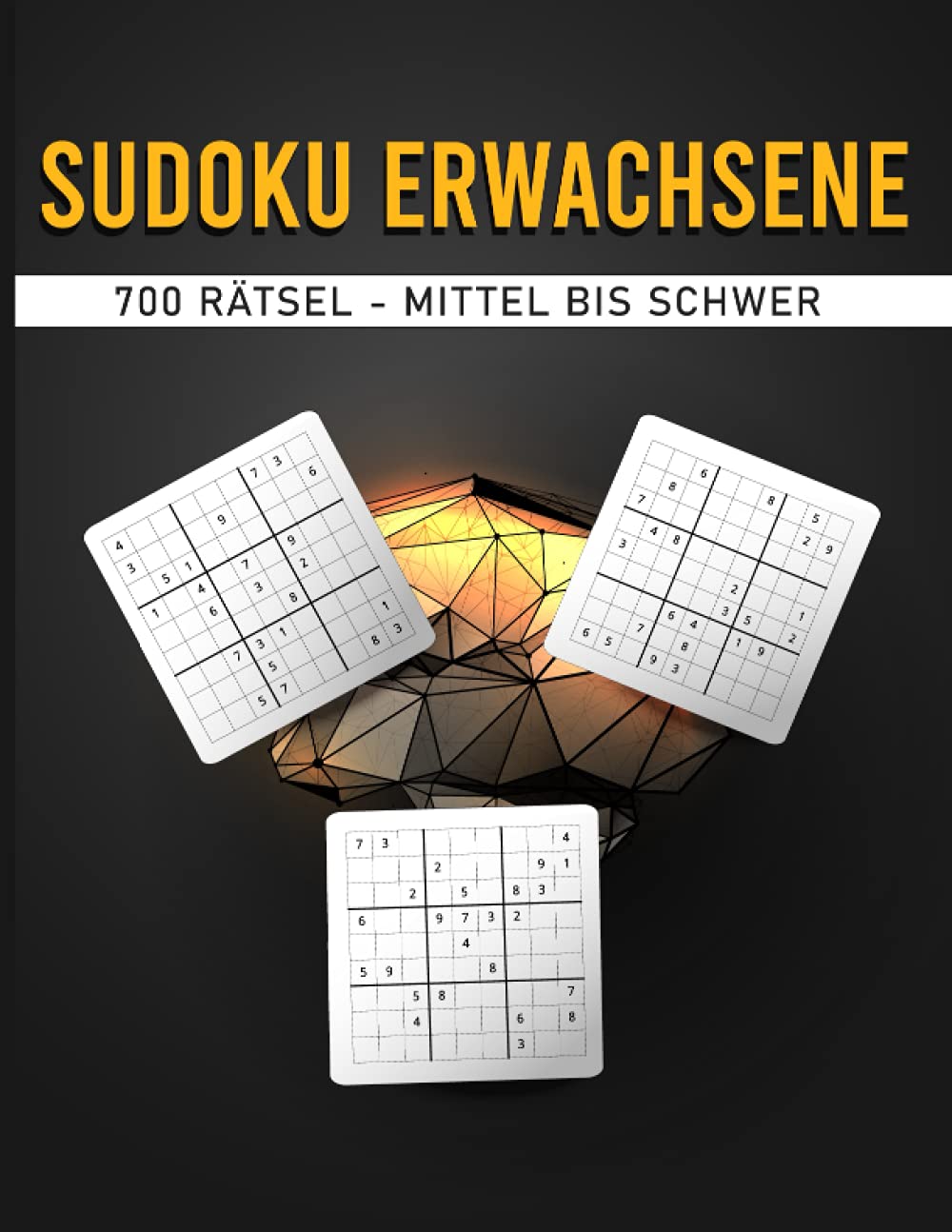 Sudoku Erwachsene: 700 Rätsel - Mittel bis Schwer (Gehirnjogging, Band 1) Leisure & Fun