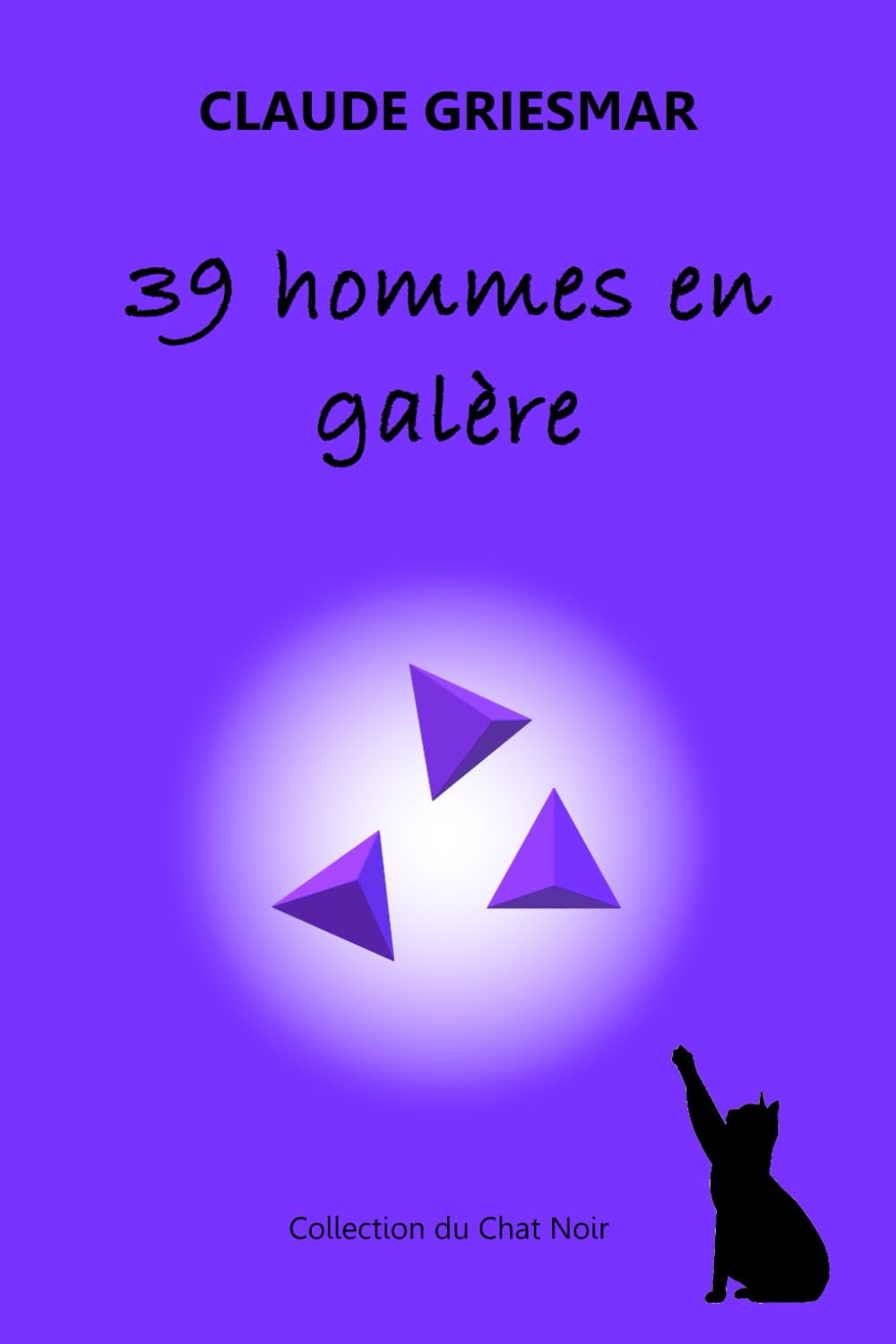 39 hommes en galère book