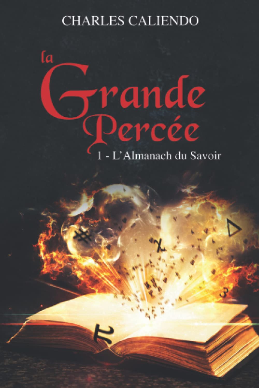 La Grande Percée: L'Almanach du Savoir book