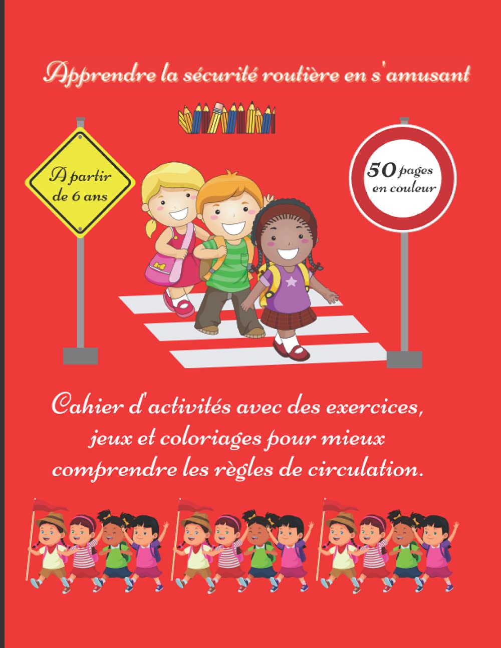 Mon cahier d'activités pour apprendre la sécurité routière en s'amusant: Cahier de vacances pour enfant à partir de 6 ans avec des exercices et des ... à mieux comprendre les règles de circulation Tiptoi & Games