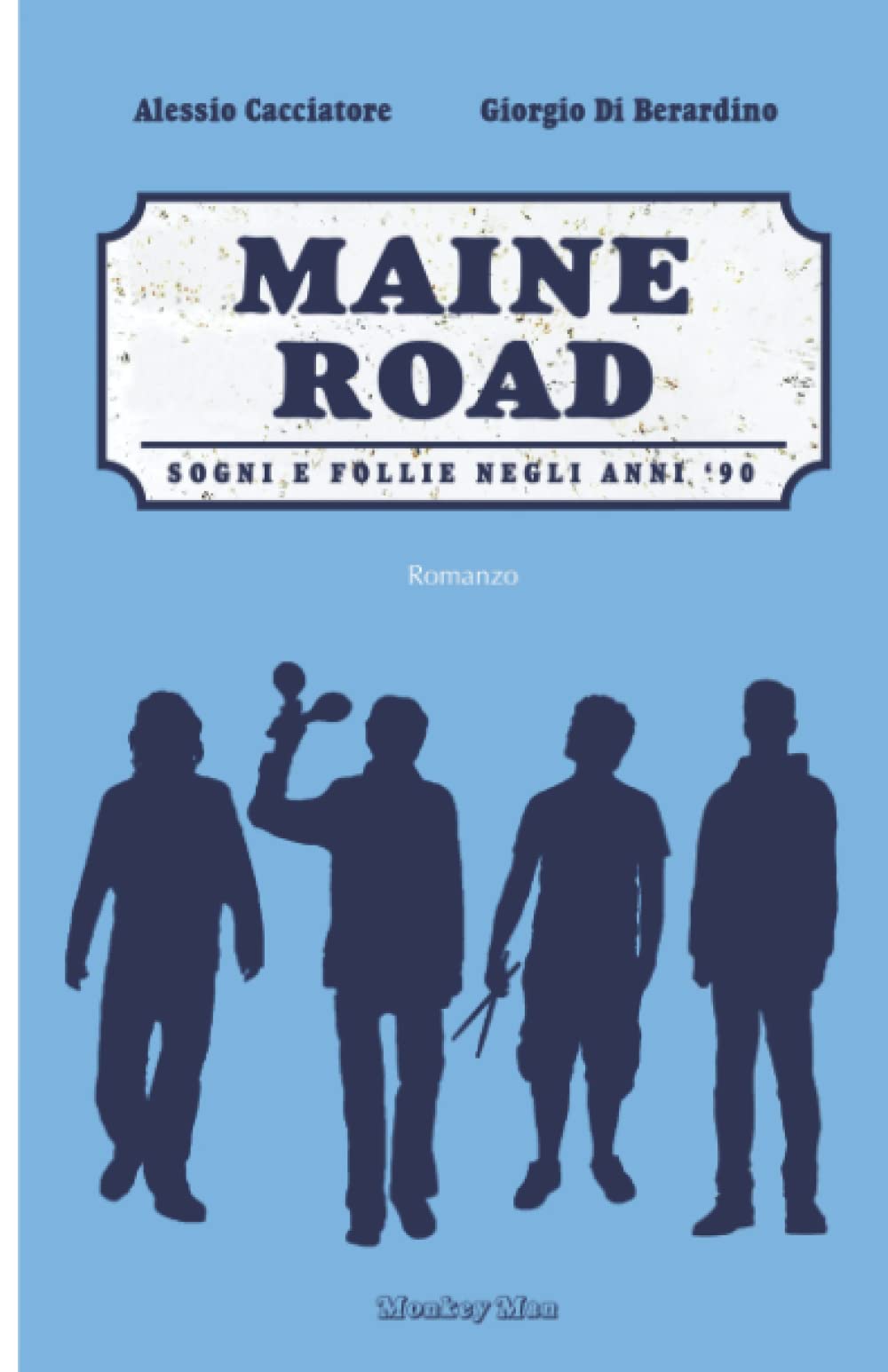 Maine Road: Sogni e follie negli anni '90 book