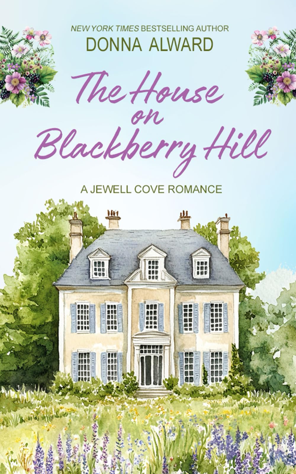 The House on Blackberry Hill (Jewell Cove, Band 1) Contemporary literature