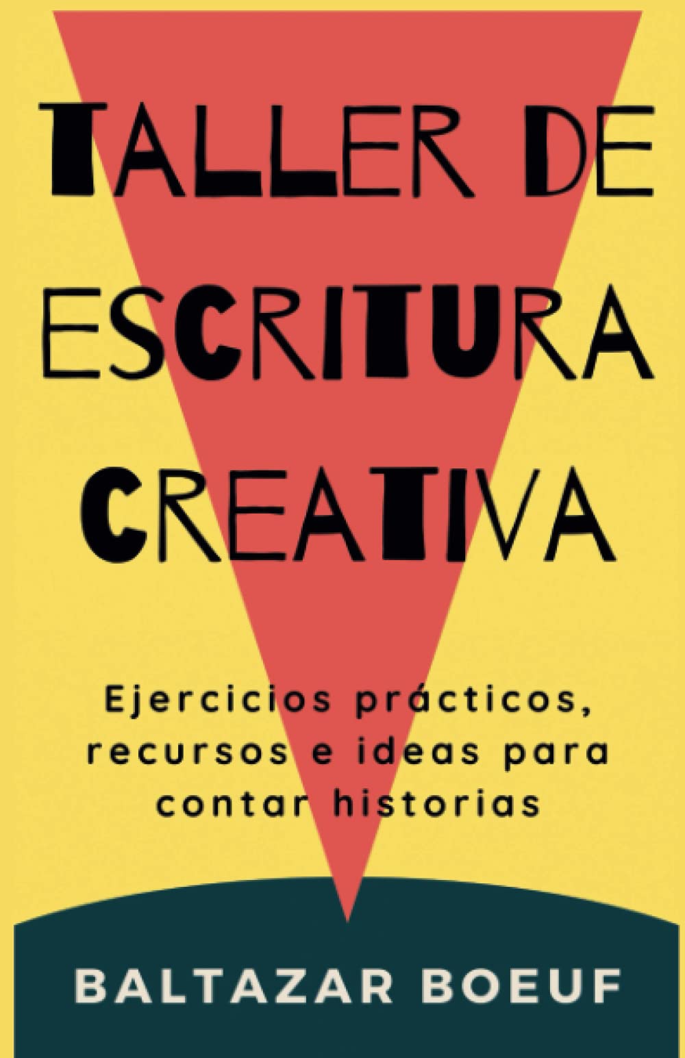 Taller de escritura creativa: Ejercicios prácticos, recursos e ideas para contar historias book