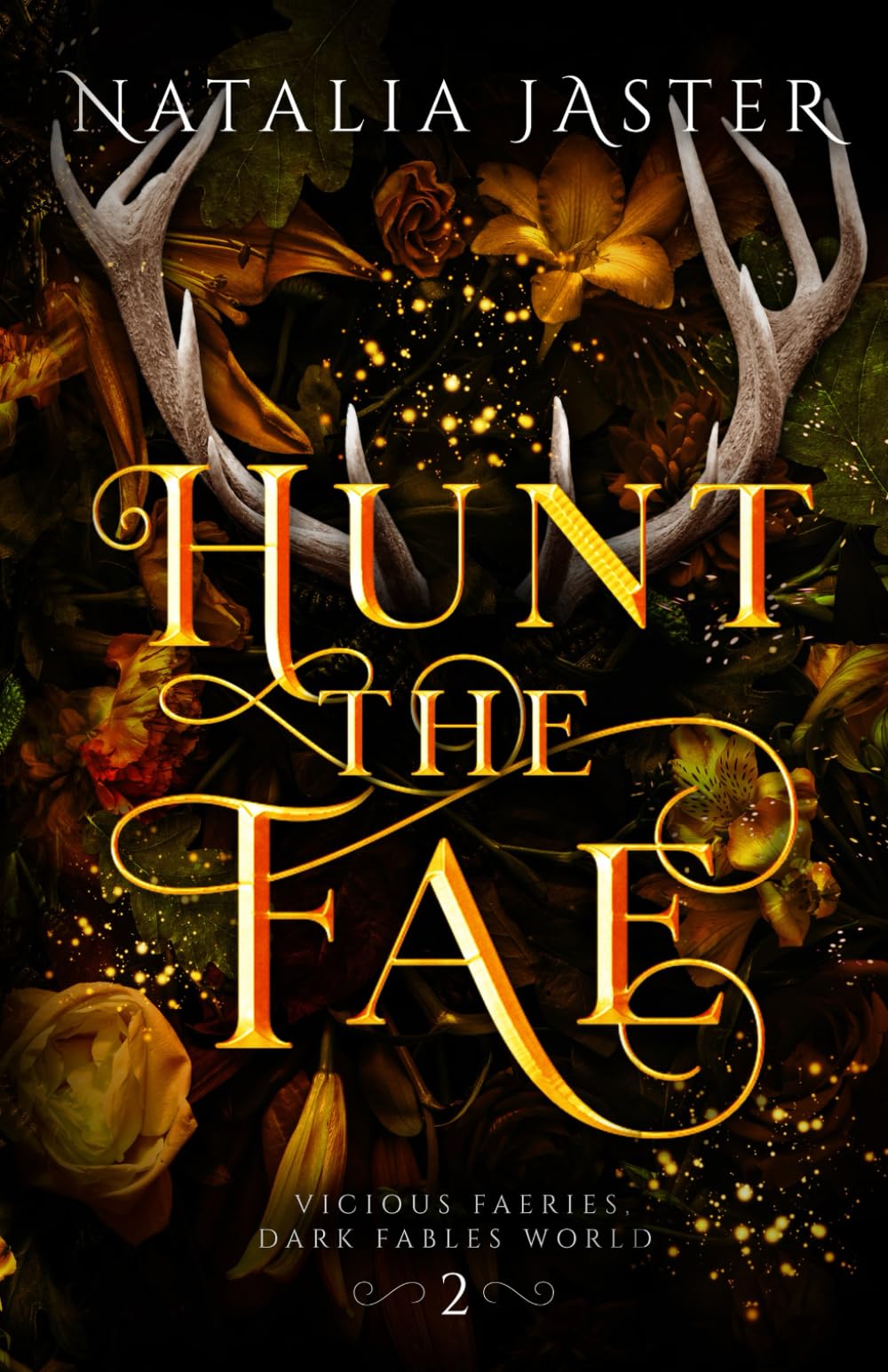 Hunt the Fae (Dark Fables: Vicious Faeries, Band 2) Fairy Tales & Legends