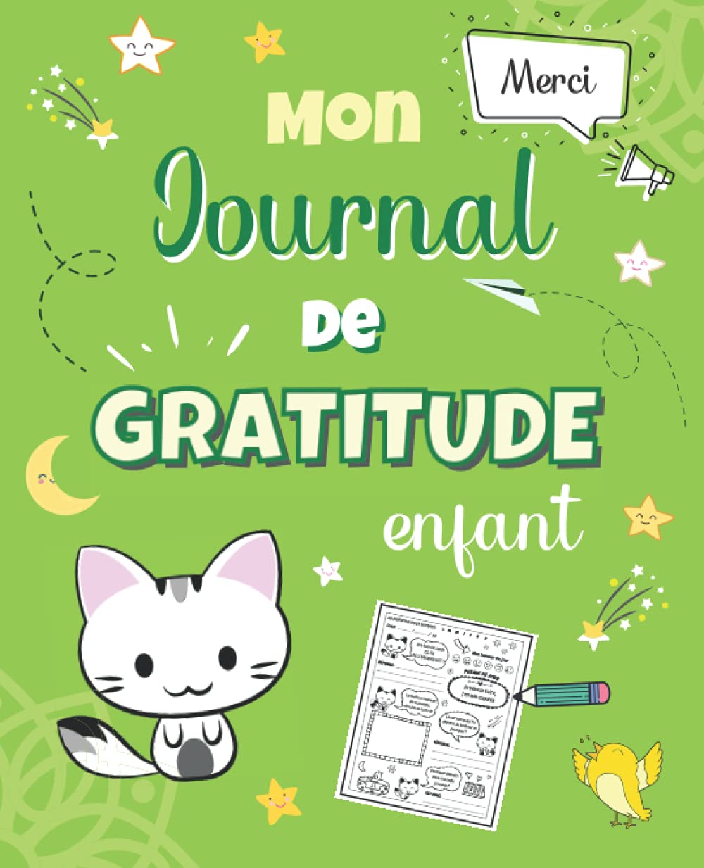 Mon Journal de Gratitude enfant: carnet à remplir 5 minutes par jour pour développer la pensée positive, gagner la confiance en soi et avoir du ... citations inspirantes | pour fille et garçon Lifestyle