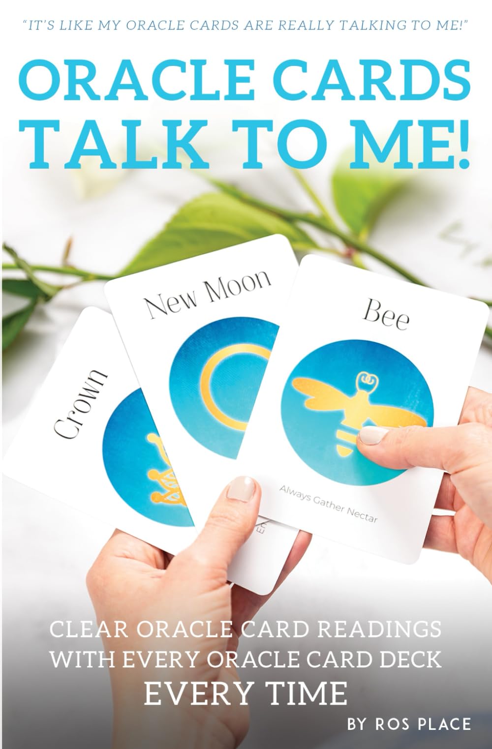 Oracle Cards, Talk to Me!: Clear Oracle Card Readings with Every Oracle Deck Every Time book