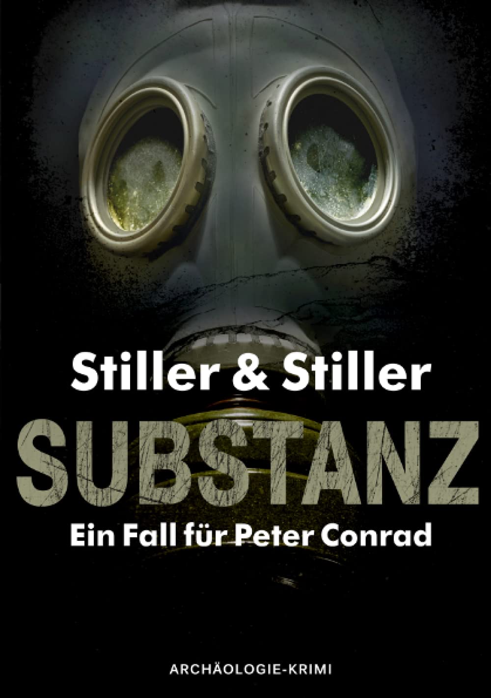 Substanz (Ein Fall für Peter Conrad, Band 4) Historical Fiction