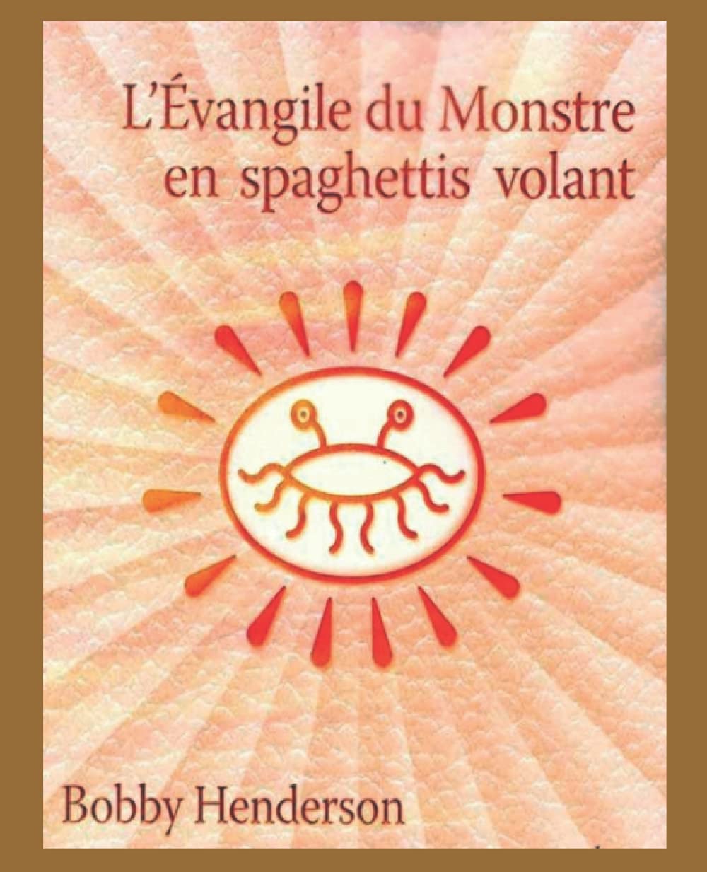 Évangile du Monstre en Spaghettis Volant Religion & Esotericism