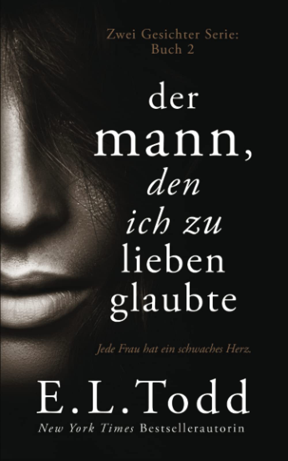 Der Mann, den ich zu lieben glaubte (Zwei Gesichter, Band 2) Contemporary literature