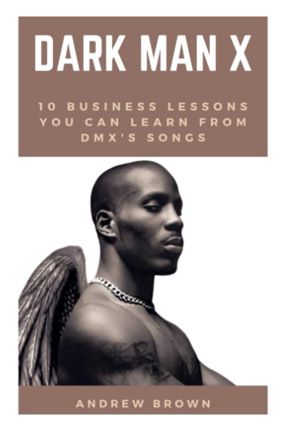 DARK MAN X: 10 Business Lessons You Can Learn From DMX’s Songs Pop culture