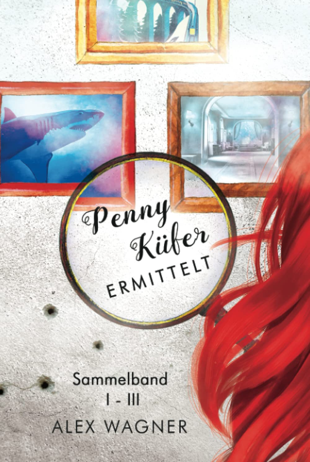 PENNY KÜFER ERMITTELT: Sammelband I - III book